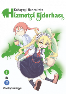 Kobayaşi Hanesi'nin Hizmetçi Ejderhası Cilt 1&2