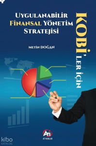 KOBİ’ler İçin Uygulanabilir Finansal Yönetim Stratejisi