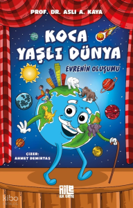 Koca Yaşlı Dünya - Evrenin Oluşumu