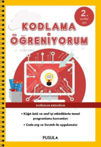 Kodlama Öğreniyorum - 2. Sınıflar İçin ( Yeniden Basım )