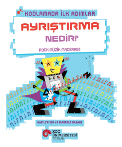 Kodlamada İlk Adımlar - Ayrıştırma Nedir?;Rock Müzik Macerası!