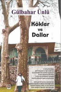 Kökler ve Dallar