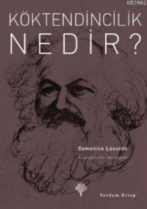 Köktendincilik Nedir?