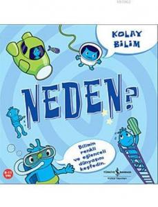 Kolay Bilim - Neden?