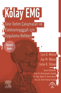 Kolay EMG - Sinir İletim Çalışmaları ve Elektromiyografi İçin Uygulama Rehberi
