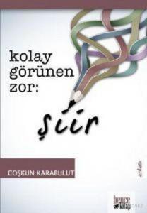 Kolay Görünen Zor Şiir