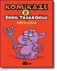 Komikaze 8; Kötü Kitap