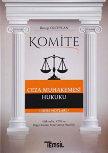 Komite Ceza Muhakemesi Hukuku Ders Notları