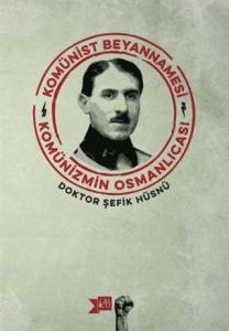 Komünist Beyannamesi; Komünizmin Osmanlıcası
