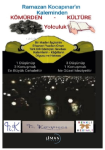 Kömürden Kültüre Yolculuk