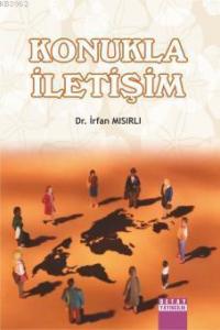 Konaklama İşletmelerinde Konukla İletişim