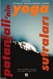 Konsantrasyonun Gücü; Patanjali'nin Yoga Sutraları