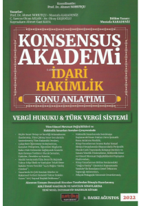 Konsensus Akademi İdari Hakimlik Konu Anlatımı Vergi Hukuku ve Türk Vergi Sistemİ