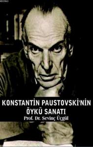 Konstantin Pustovski'nin Öykü Sanatı