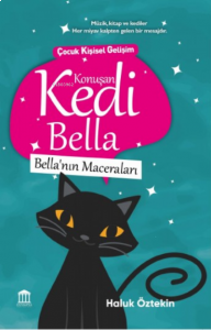 Konuşan Kedi Bella’nın Maceraları