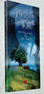 Konuşan Tabut; Zeytin Ağacı İle Kol Saati