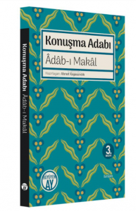 Konuşma Adabı (Adab- ı Makal)