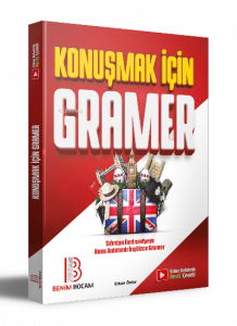Konuşmak İçin Sıfırdan İleri Seviyeye Konu Anlatımlı İngilizce Gramer