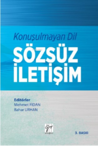 Konuşulmayan Dil Sözsüz İletişim