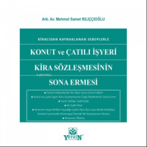 Konut ve Çatılı İşyeri Kira Sözleşmesinin Sona Ermesi