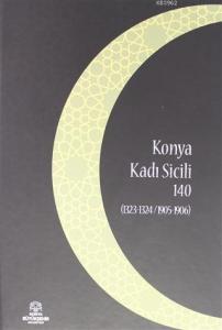 Konya Kadı Sicili 140; (1323 - 1324 / 1905 - 1906)
