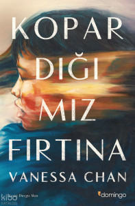 Kopardığımız Fırtına