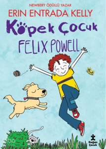 Köpek Çocuk Felix Powell