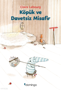 Köpük ve Davetsiz Misafir
