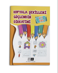 Kopyala Şekilleri Güçlendir Dikkatini 5-7 Yaş