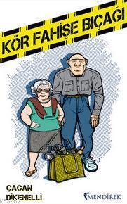 Kör Fahişe Bıçağı