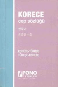 Korece Türkçe - Türkçe Korece Cep Sözlüğü