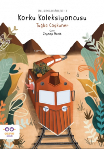 Korku Koleksiyoncusu; Saklı Dünya Hikâyeleri - 3