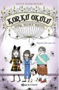 Korku Okulu 2 - Eyvah, Başımız Dertte!