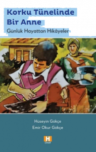 Korku Tünelinde Bir Anne