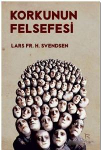 Korkunun Felsefesi