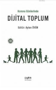 Korona Günlerinde Dijital Toplum