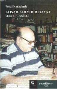 Koşar Adım Bir Hayat Server Tanilli