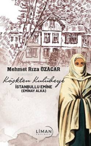 Köşkten Kulübeye İstanbullu Emine