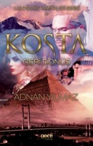 Kosta; Geri Dönüş