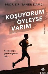 Koşuyorum Öyleyse Varım