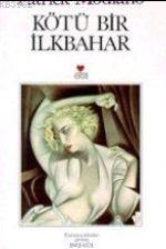 Kötü Bir İlkbahar