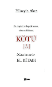 Kötü Öğretmenin El Kitabı