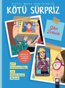 Kötü Sürpriz - Siber Zorbalık
