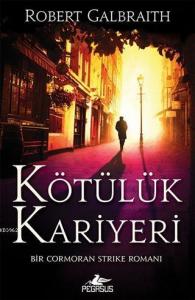 Kötülük Kariyeri - Cormoran Strike 3