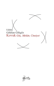 Kovuk Göç, Mekan, Cinsiyet