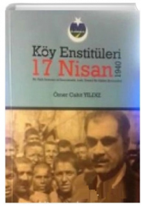 Köy Eğitim Enstitüleri 17 Nisan 1940