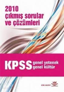 Kpss 2010 Çıkmış Sorular ve Çözümleri Genel Yetenek - Genel Kültür