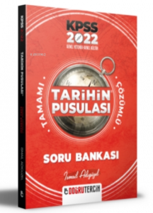 KPSS 2022 Tarihin Pusulası Tamamı Çözümlü Soru Bankası