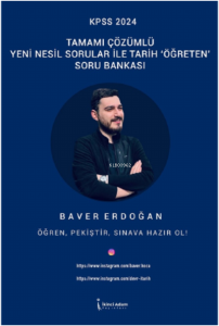 KPSS 2024 Tamamı Çözümlü Yeni Nesil Sorular İle Tarih “Öğreten ” Soru Bankası