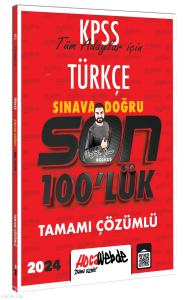 Kpss 2024 Türkçe Son 100 lük Tamamı Çözümlü Sorular